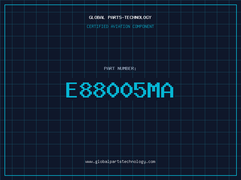 Aviation Part E88005MA