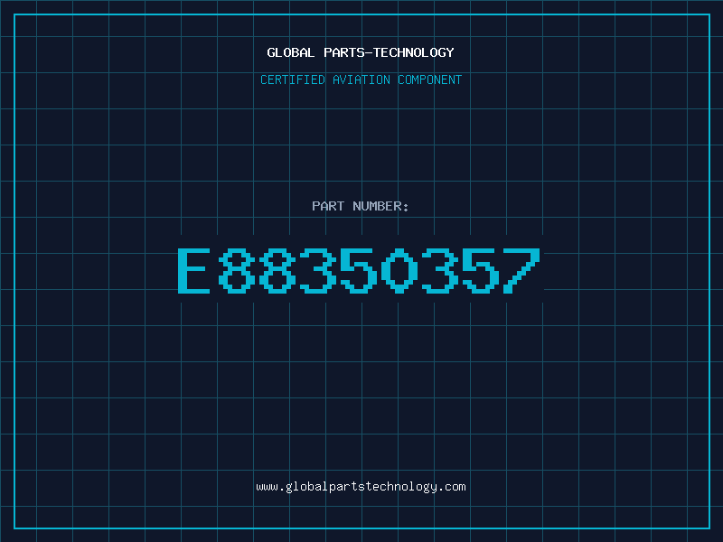 Aviation Part E88350357