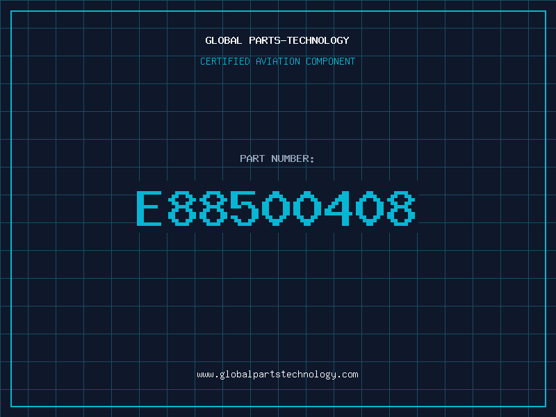 Aviation Part E88500408
