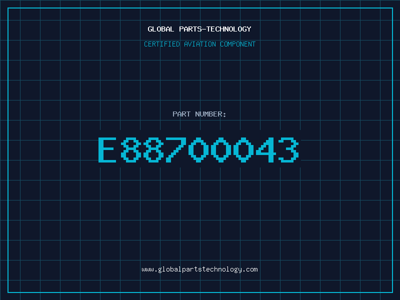 Aviation Part E88700043