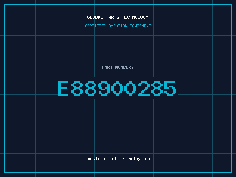 Aviation Part E88900285