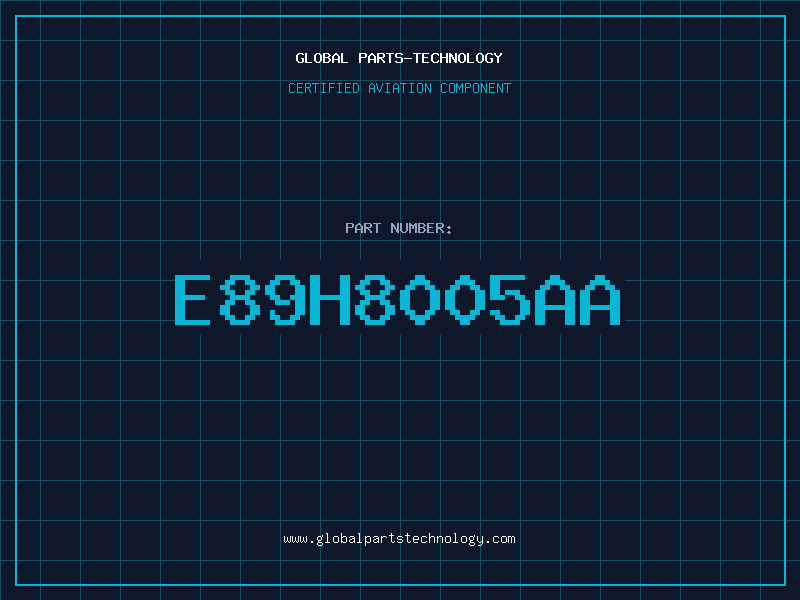 Aviation Part E89H8005AA