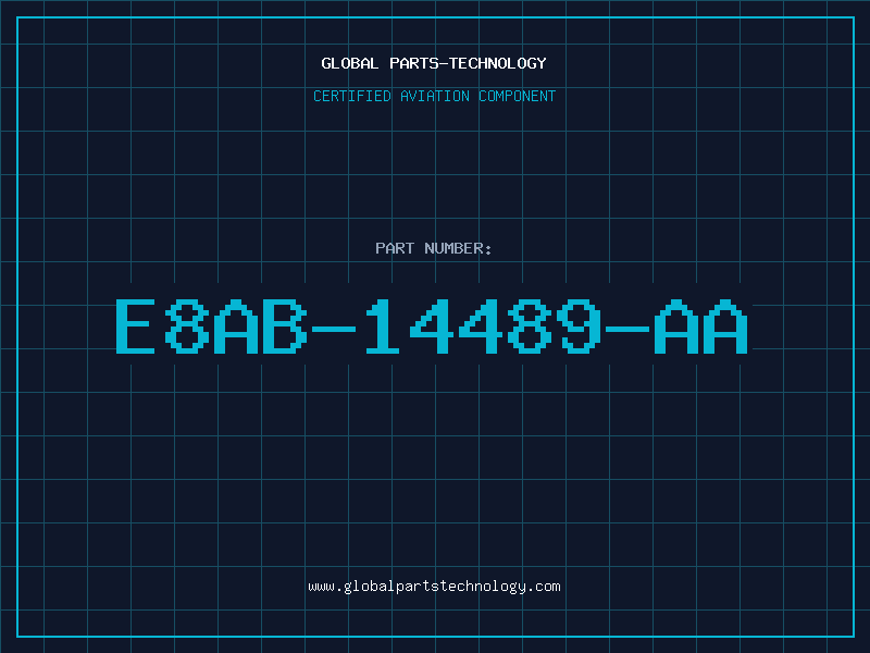 Aviation Part E8AB-14489-AA