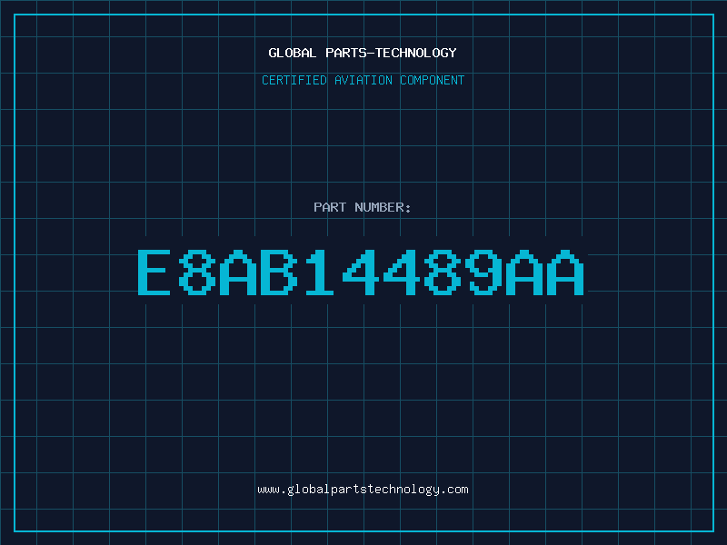 Aviation Part E8AB14489AA