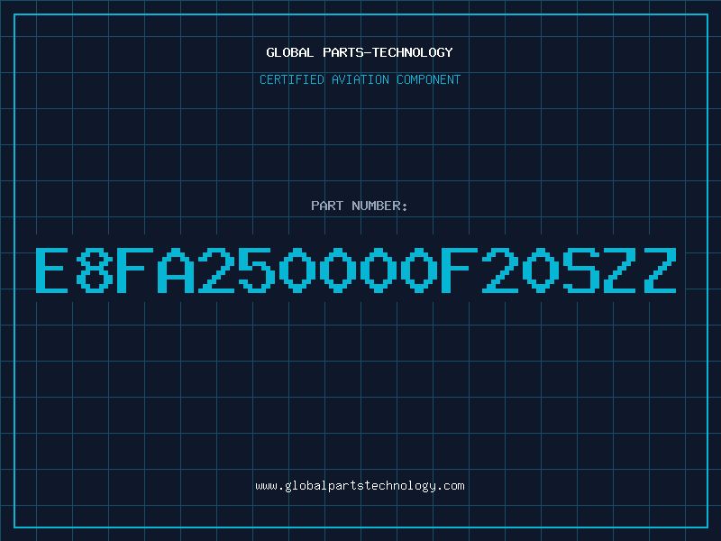 Aviation Part E8FA250000F20SZZ