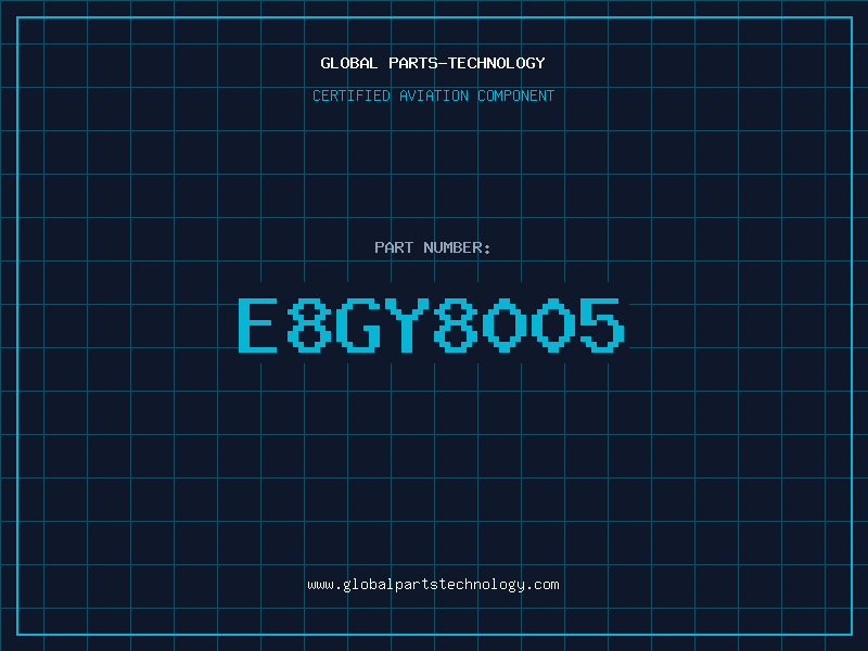 Aviation Part E8GY8005