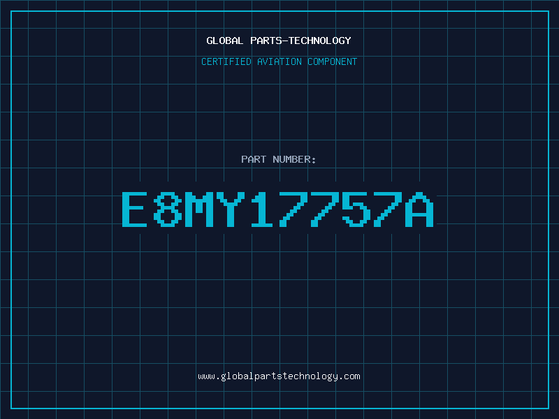 Aviation Part E8MY17757A