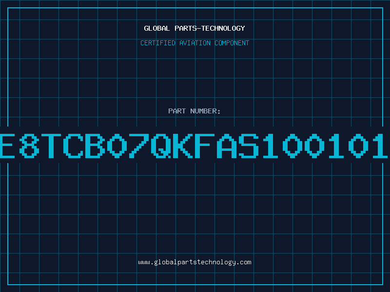Aviation Part E8TCB07QKFAS100101