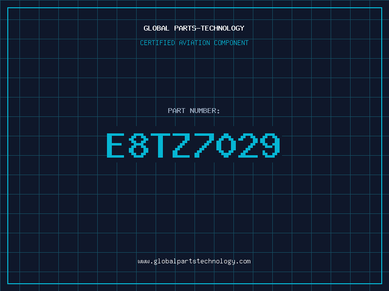 Aviation Part E8TZ7029
