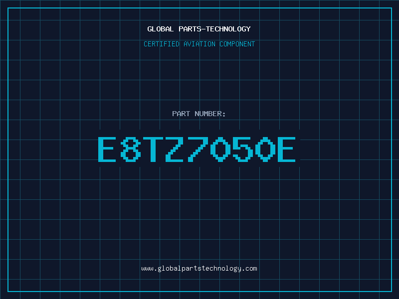 Aviation Part E8TZ7050E
