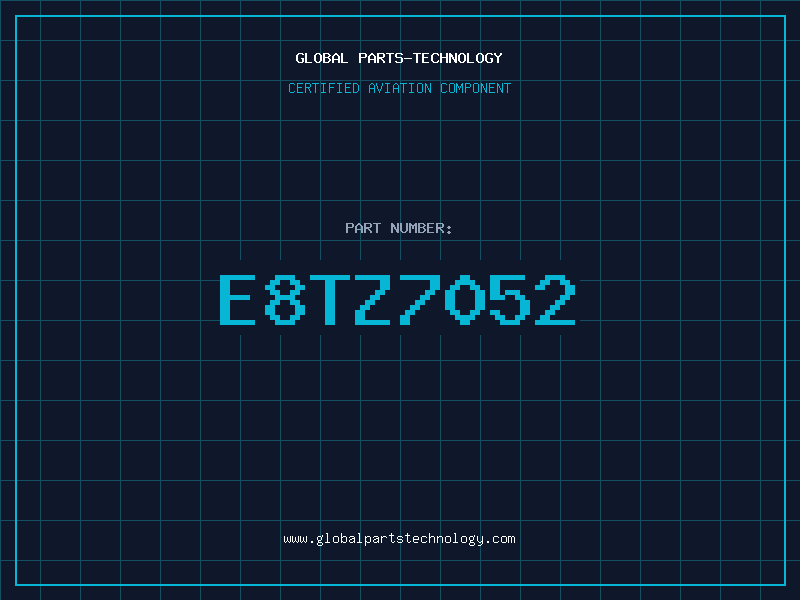 Aviation Part E8TZ7052