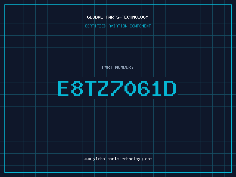 Aviation Part E8TZ7061D