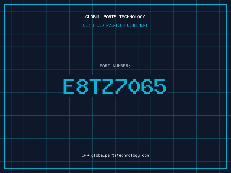 Aviation Part E8TZ7065