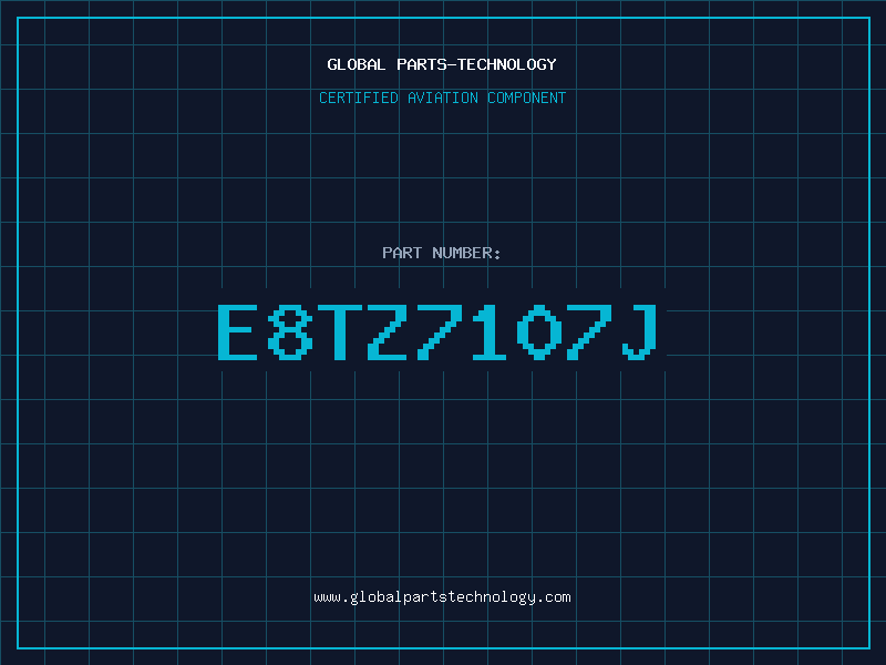 Aviation Part E8TZ7107J