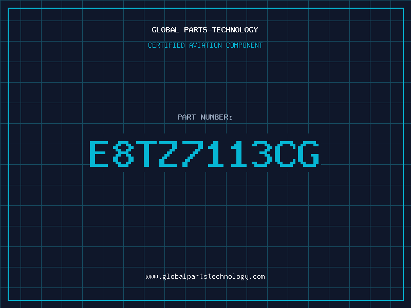 Aviation Part E8TZ7113CG