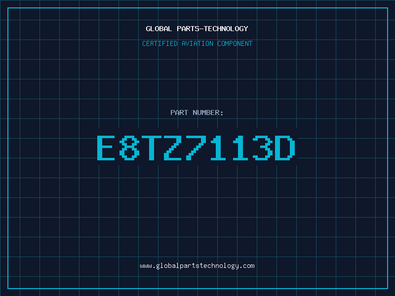 Aviation Part E8TZ7113D