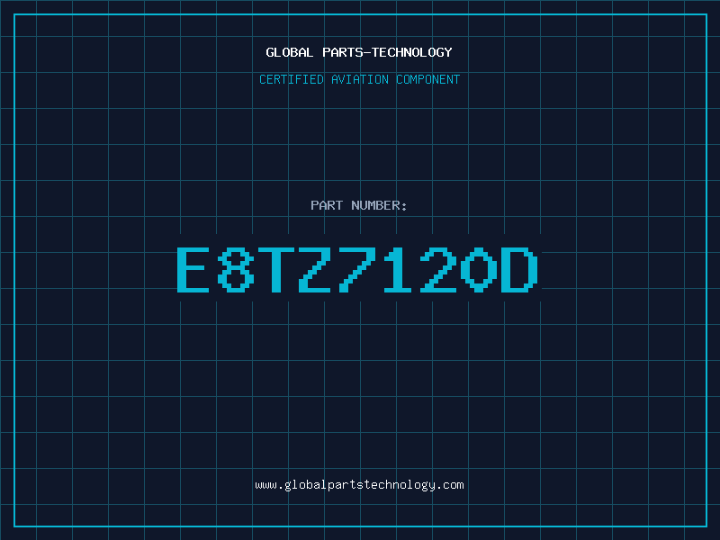 Aviation Part E8TZ7120D