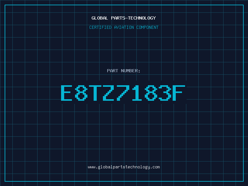 Aviation Part E8TZ7183F