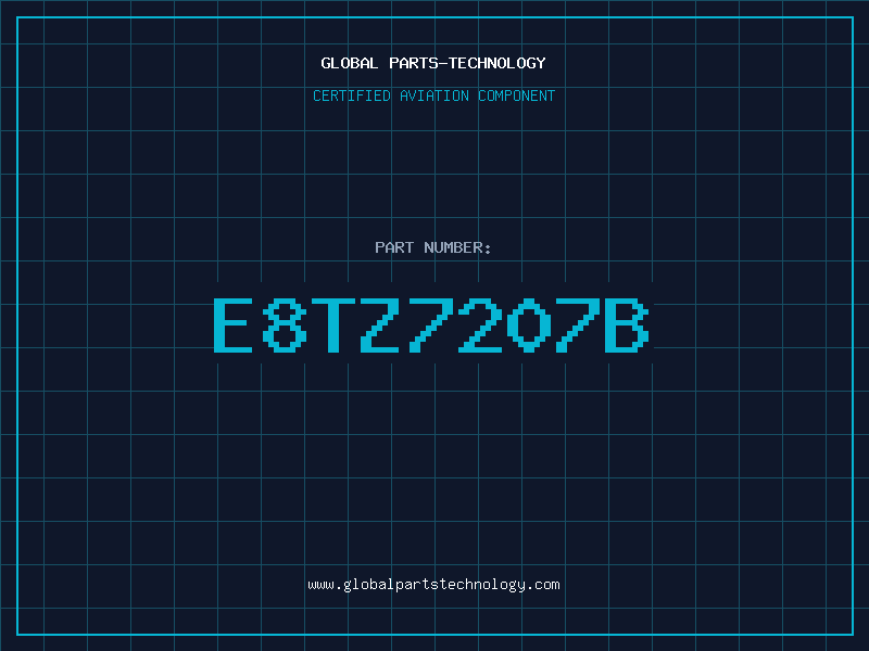 Aviation Part E8TZ7207B