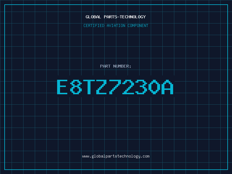 Aviation Part E8TZ7230A