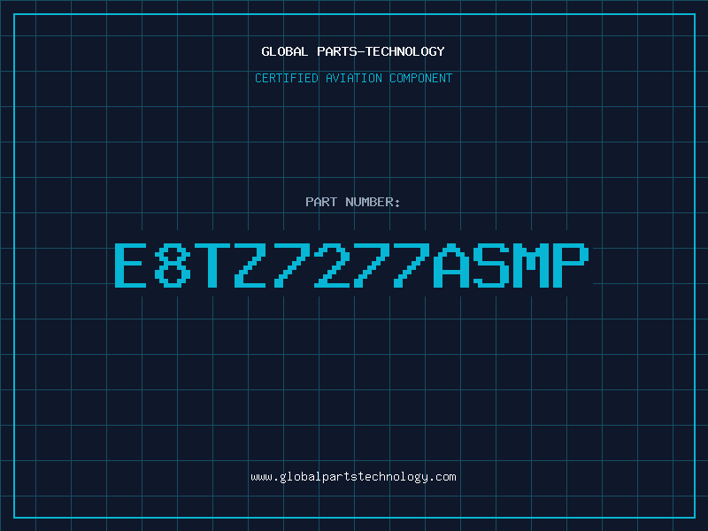 Aviation Part E8TZ7277ASMP