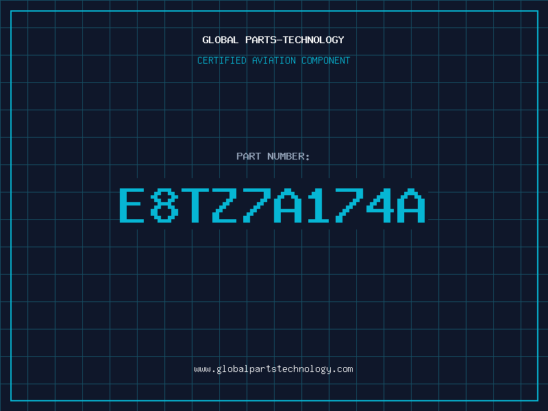 Aviation Part E8TZ7A174A