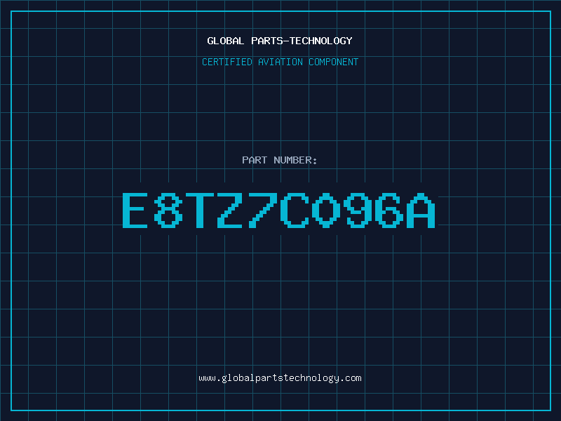 Aviation Part E8TZ7C096A