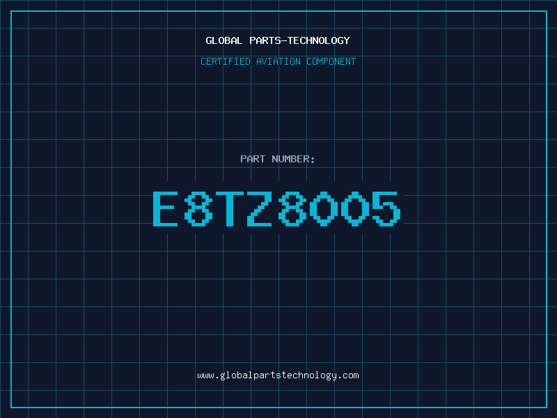Aviation Part E8TZ8005