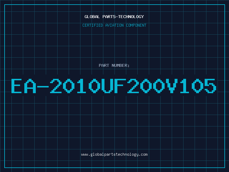 Aviation Part EA-2010UF200V105ÂµÂµ