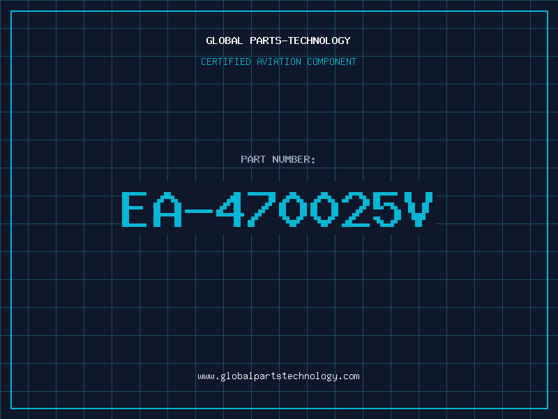 Aviation Part EA-470025V