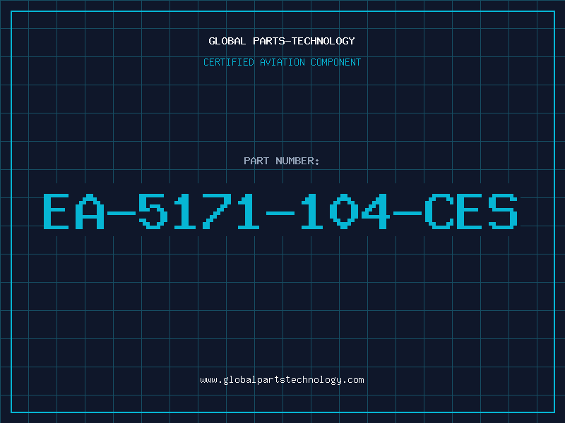 Aviation Part EA-5171-104-CES
