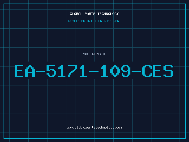 Aviation Part EA-5171-109-CES