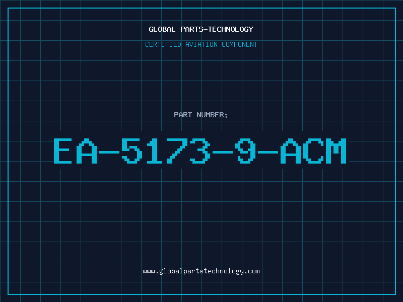 Aviation Part EA-5173-9-ACM