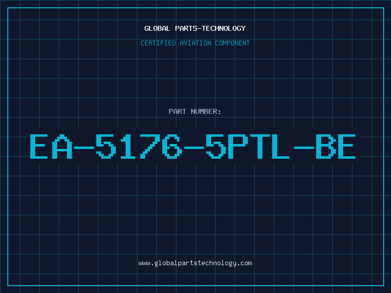 Aviation Part EA-5176-5PTL-BE