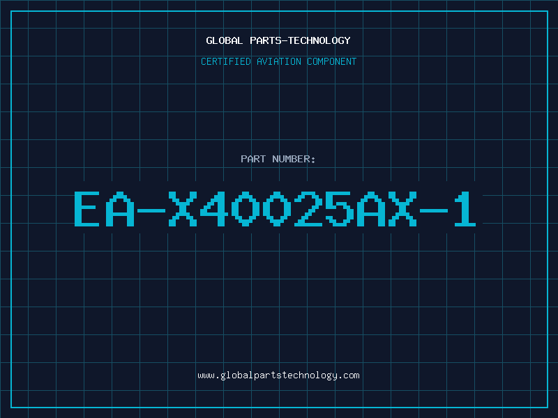 Aviation Part EA-X40025AX-1