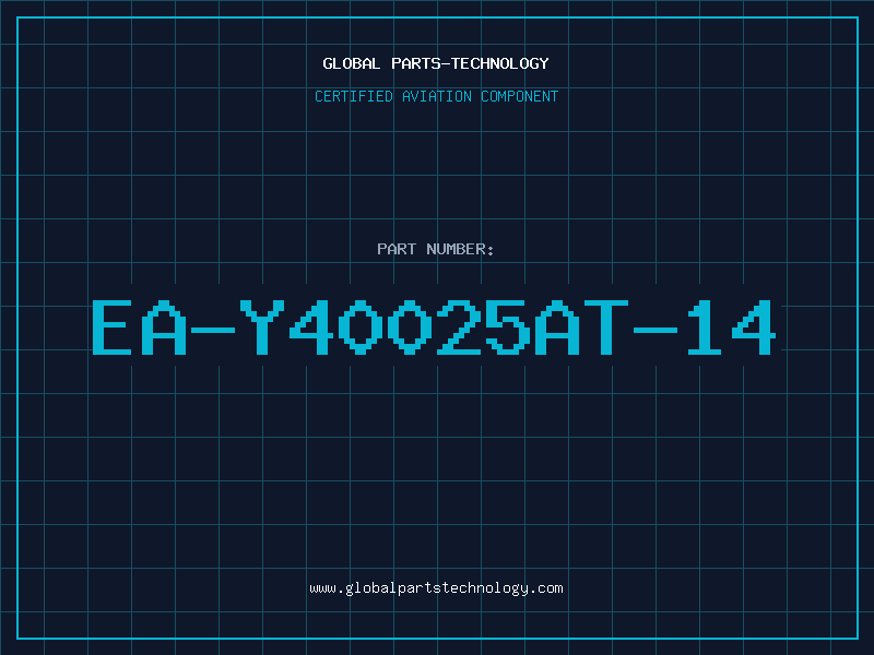 Aviation Part EA-Y40025AT-14
