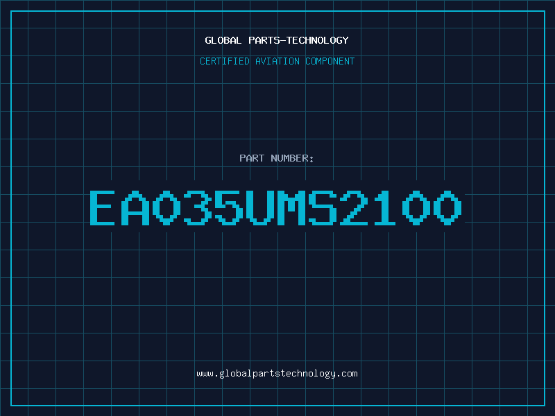 Aviation Part EA035UMS2100