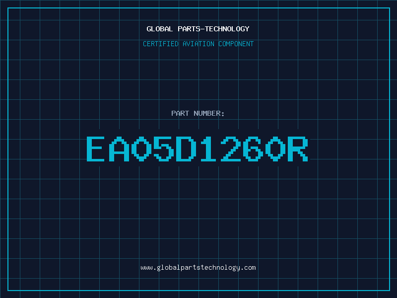 Aviation Part EA05D1260R