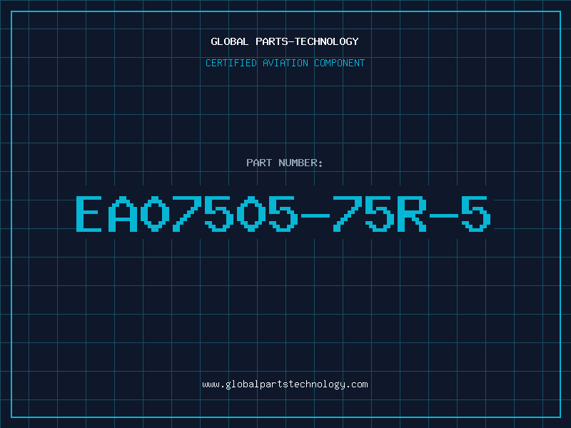 Aviation Part EA07505-75R-5