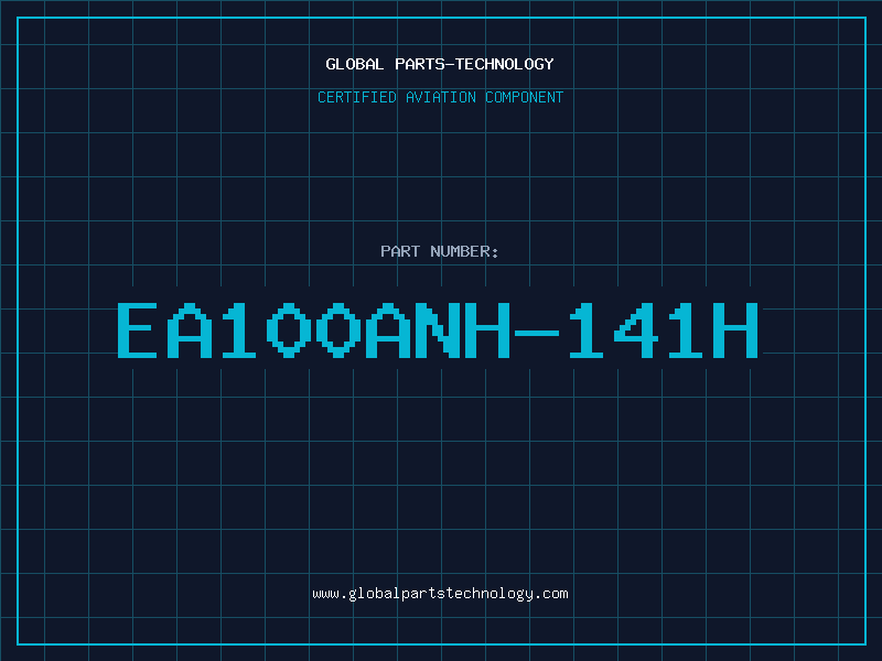 Aviation Part EA100ANH-141H