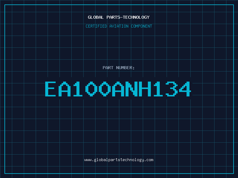 Aviation Part EA100ANH134