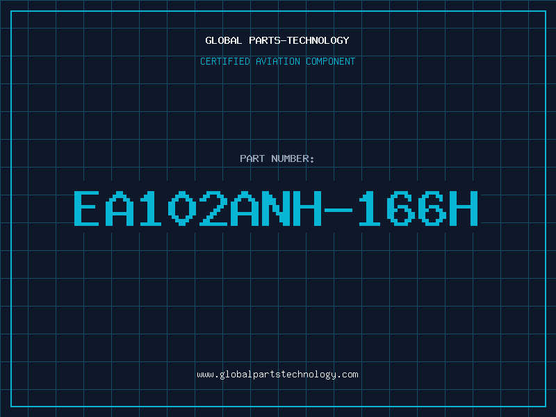 Aviation Part EA102ANH-166H