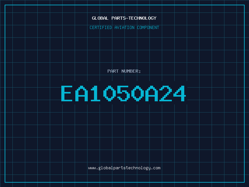 Aviation Part EA1050A24