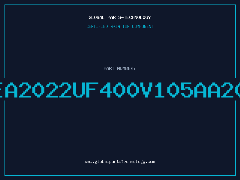 Aviation Part EA2022UF400V105AA20