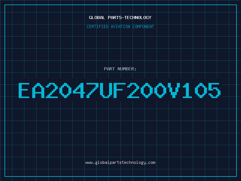 Aviation Part EA2047UF200V105