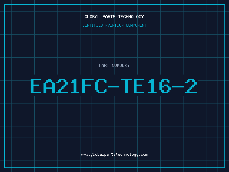 Aviation Part EA21FC-TE16-2