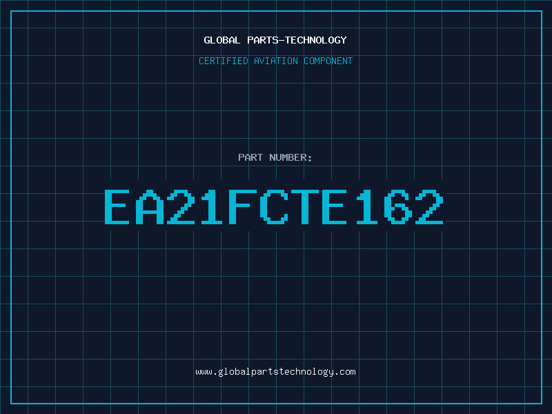 Aviation Part EA21FCTE162