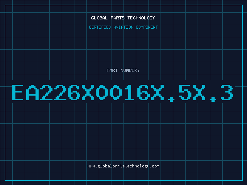Aviation Part EA226X0016X.5X.3