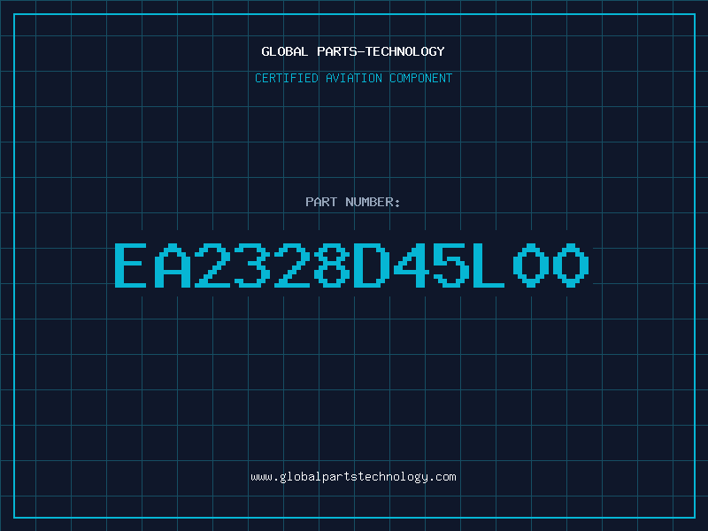 Aviation Part EA2328D45L00