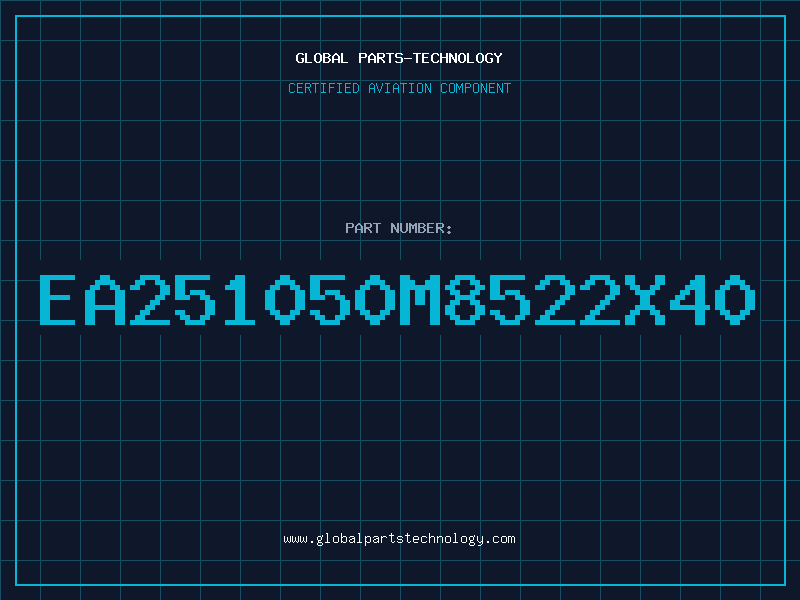 Aviation Part EA251050M8522X40